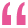 "